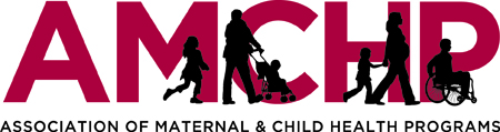 AMCHP Association of Maternal and Child Helth Programs