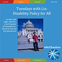 Tuesdays with Liz: Disability Policy for All