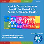 April is Autism Awareness Month, But Should It Be Autism Acceptance Month? 