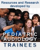 Access Resources Developed by Pediatric Audiology Trainees