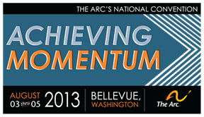 The Arc 2013 National Convention