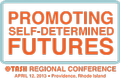 Promoting Self-Determined Futures: TASH Regional Conference