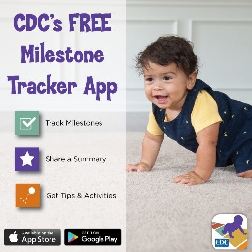 New CDC Milestone Tracker App - Track Milestones - share  a summary - get tips & activites