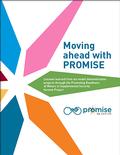 PROMISE Report. Text reads: Moving ahead with PROMISE, Lessons learned from six model demonstration projects through the Promoting Readiness of Minors in Supplemental Security Income Project