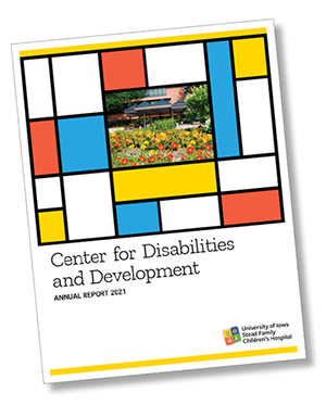 Iowa's Center for Disabilities and Development Publishes Its Post-COVID Annual Report