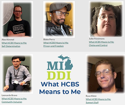 Four headshots surrounding the text MI-DDI What HCBS Means to Means to Me