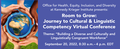 Room to Grow: Journey to Cultural & Linguistic Competency Virtual Conference