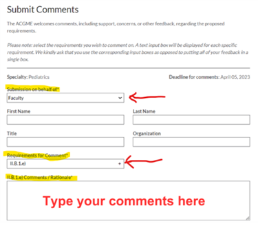 Screenshot of Submit Comments form. The ACGME welcomes comments, including support, concerns, or other feedback, regarding the proposed requirements. Please note: select the requirement you wish to c omment on. A text input box will be displayed for each specific requirement. We kindly aks for that you use the coresponding input boxes asopposed to putting all of your feedback in the single box