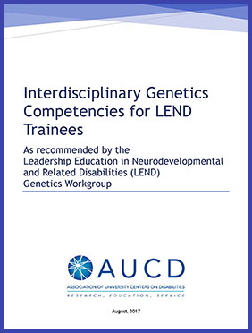 Interdisciplinary Genetics Competencies for LEND Trainees