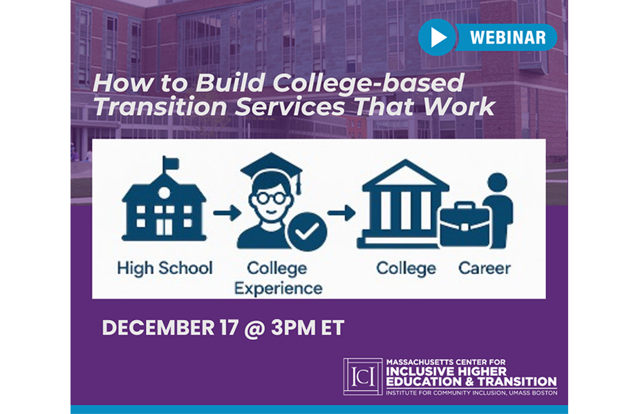 ICI Webinar: How to Build College-based Transition Services That Work