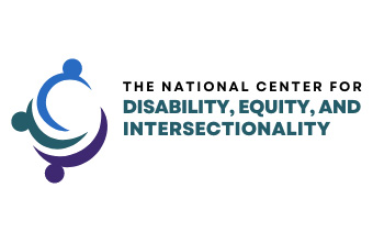 The National Center for Disability, Equity, and Intersectionality